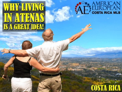 Why Living in Atenas is a Great Idea!