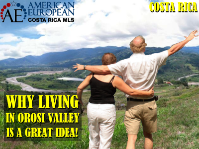 Why Living in Orosi Valley is a Great Idea!